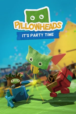 Pillowheads: It's Party Time