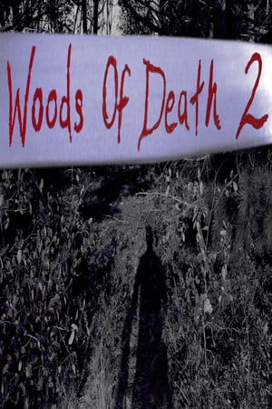 Woods of Death 2