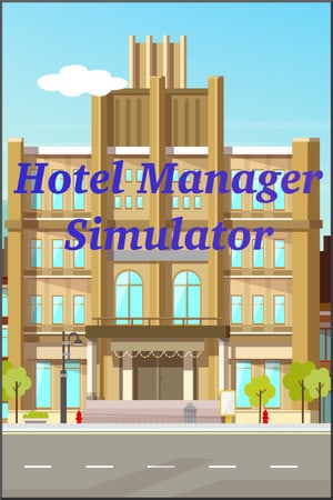 Hotel Manager Simulator