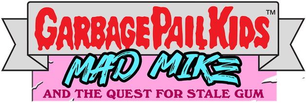 Логотип Garbage Pail Kids: Mad Mike and the Quest for Stale Gum